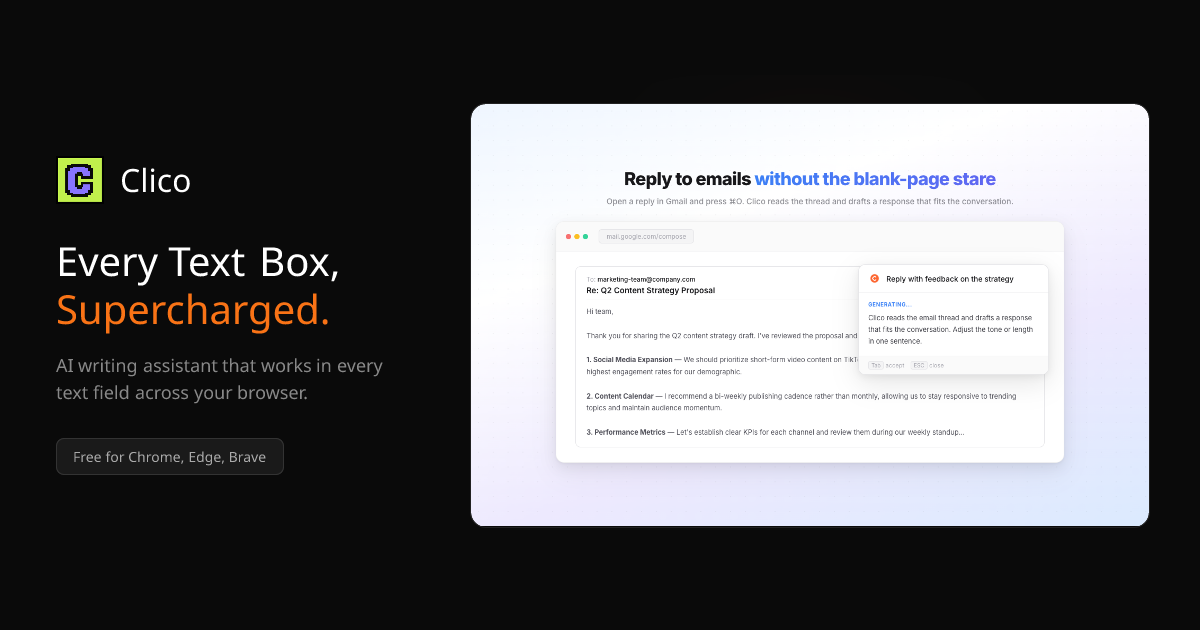Clico AI Writing Assistant | Every Text Box, Supercharged